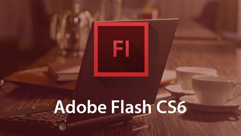 adobe flash css 6|adobe flash cs6 for free.